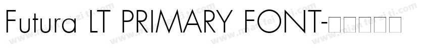 Futura LT PRIMARY FONT字体转换